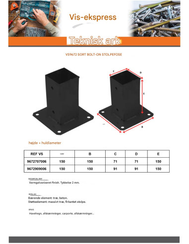 1 x Stolpebase to vastbouten 90X90 Sort