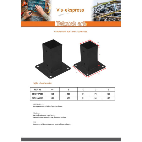 1 x Stolpebase to vastbouten 90X90 Sort