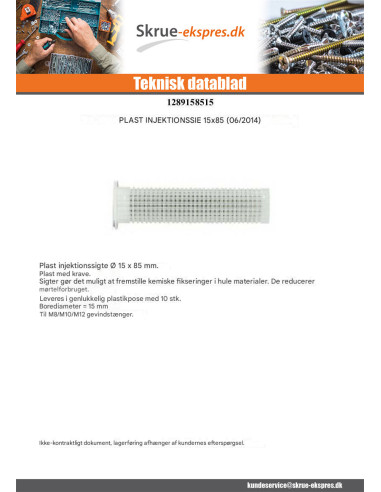 1 x SIEVE INDSPRØJTNING plastik RAWL 16X85